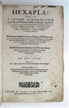 WILLET, ANDREW. Hexapla; that is, A Six-Fold Commentarie upon the Most Divine Epistle of the Holy Apostle S. Paul to the Romanes. 1611